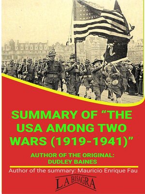 cover image of Summary of "The USA Among Two Wars (1919-1941)" by Dudley Baines